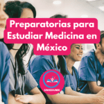 Preparatorias para Estudiar Medicina en México